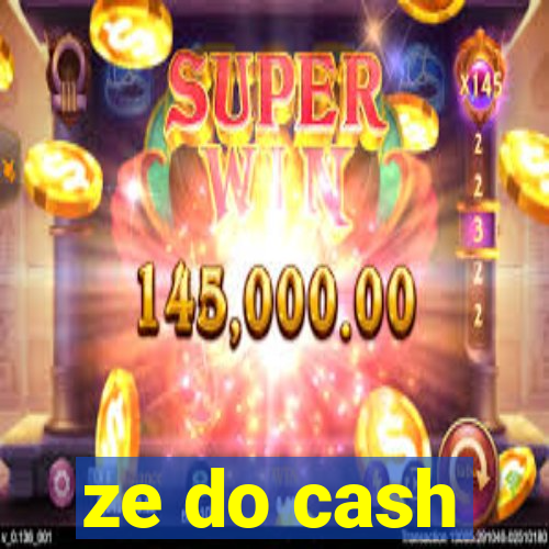 ze do cash